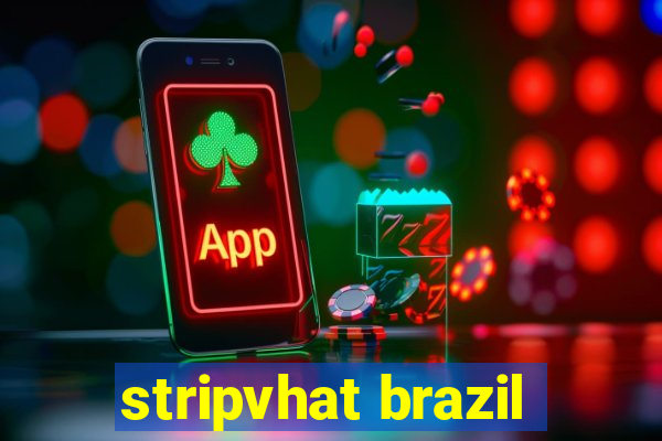 stripvhat brazil