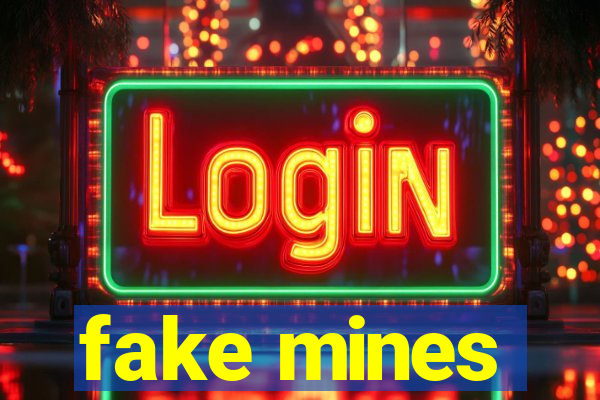 fake mines