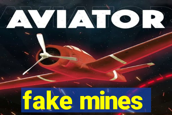 fake mines