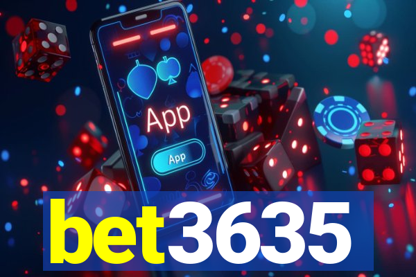 bet3635