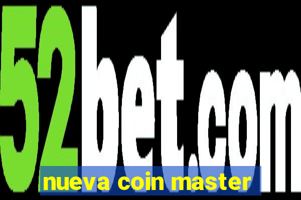 nueva coin master