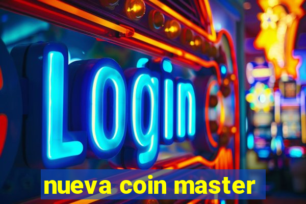 nueva coin master