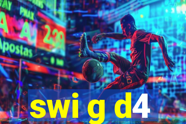 swi g d4