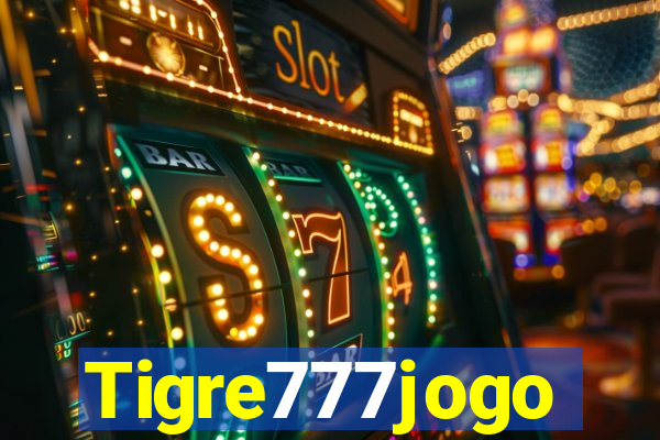 Tigre777jogo