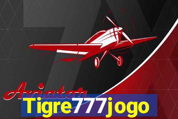 Tigre777jogo