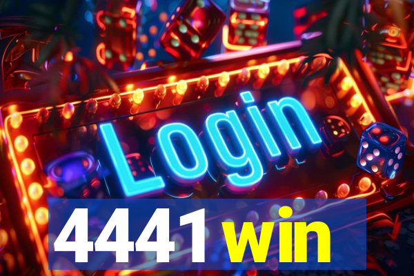 4441 win