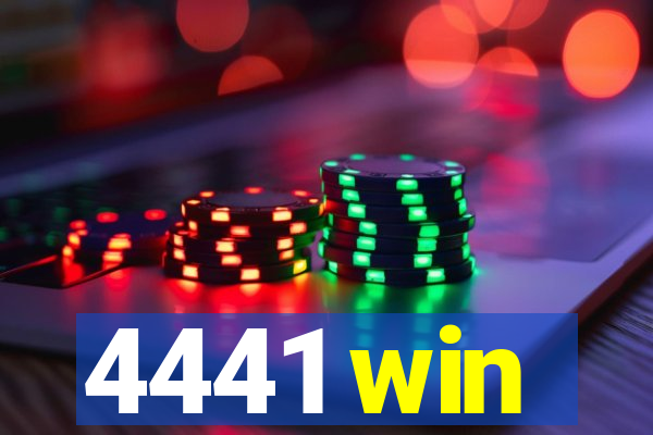 4441 win