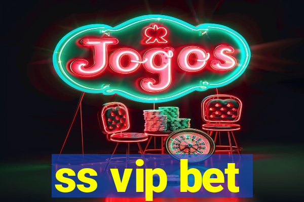 ss vip bet