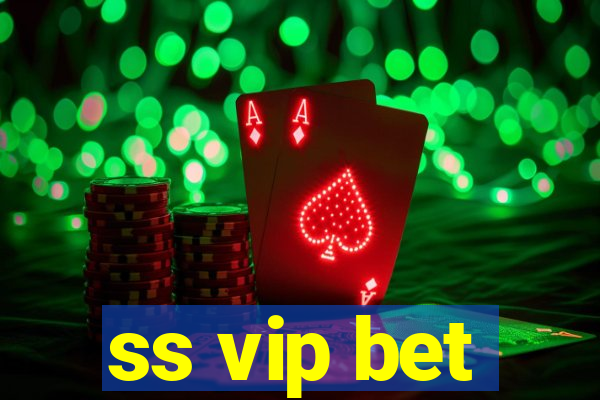 ss vip bet