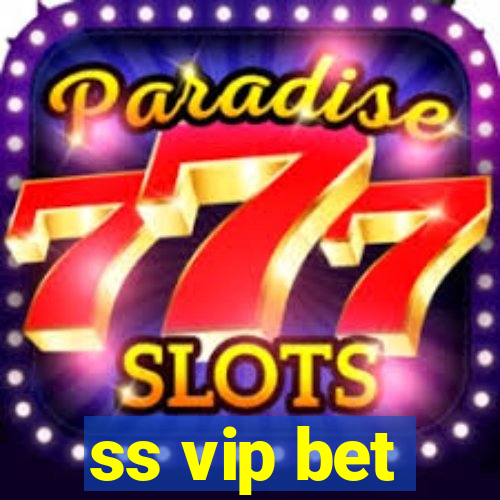 ss vip bet