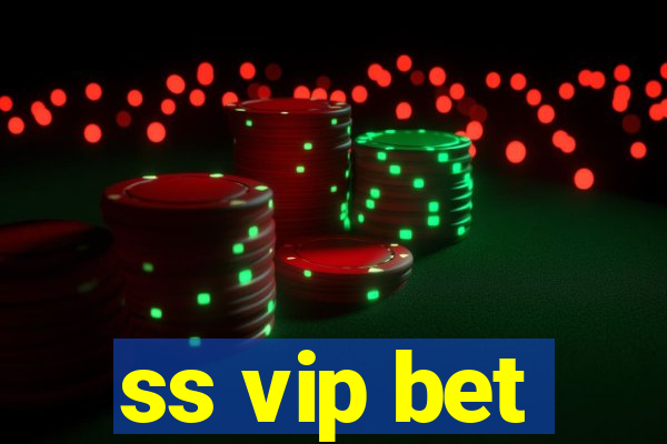 ss vip bet