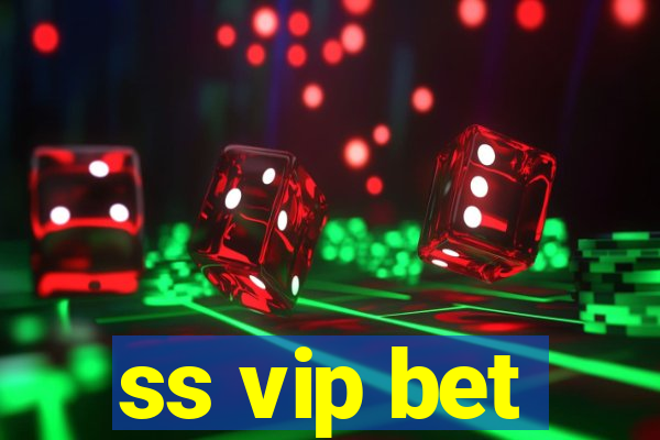 ss vip bet