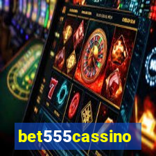 bet555cassino