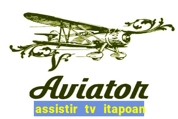 assistir tv itapoan record bahia ao vivo gratis