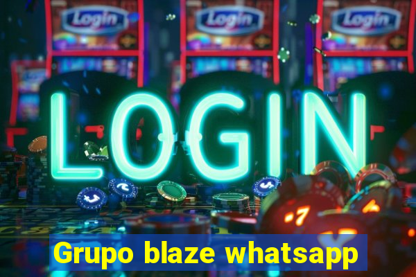 Grupo blaze whatsapp