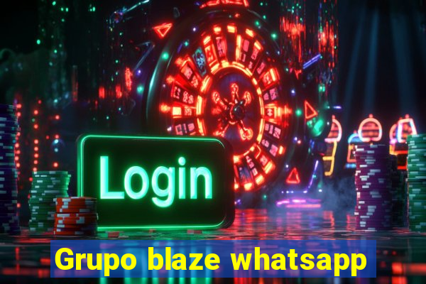 Grupo blaze whatsapp