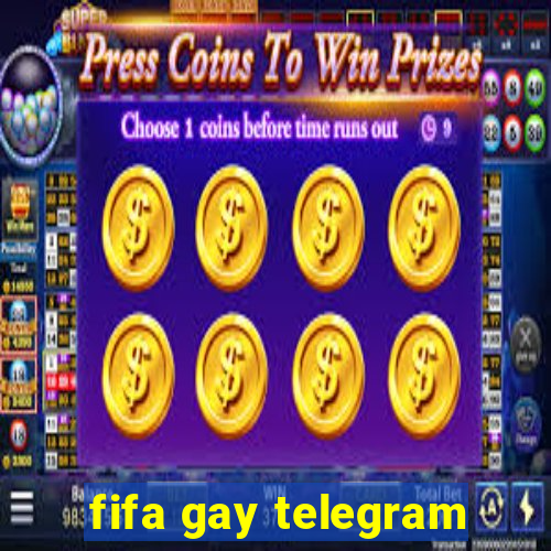 fifa gay telegram