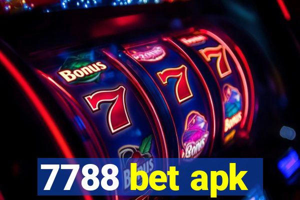 7788 bet apk