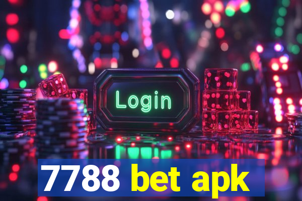 7788 bet apk