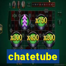 chatetube