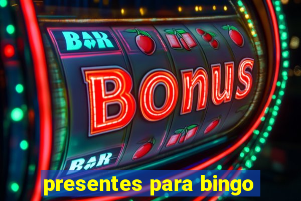 presentes para bingo