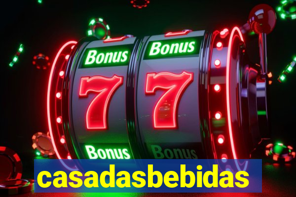 casadasbebidas