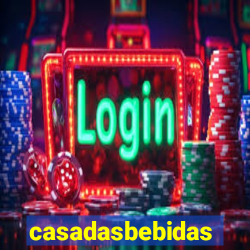 casadasbebidas