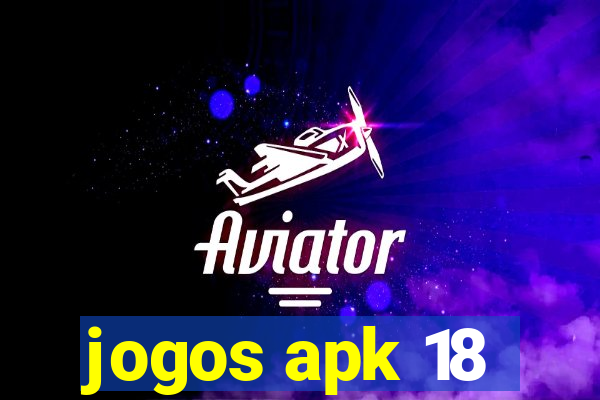 jogos apk 18