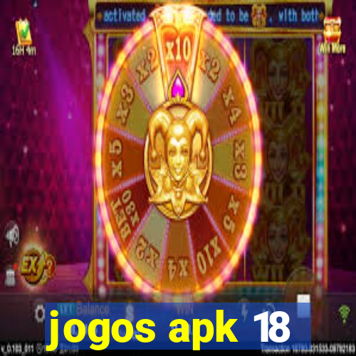 jogos apk 18