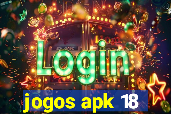 jogos apk 18