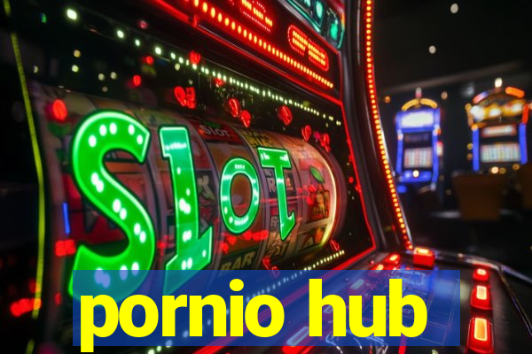 pornio hub