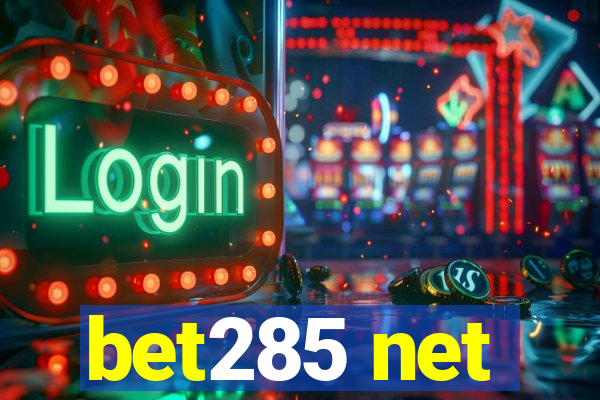 bet285 net