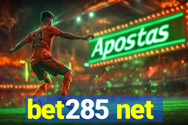 bet285 net