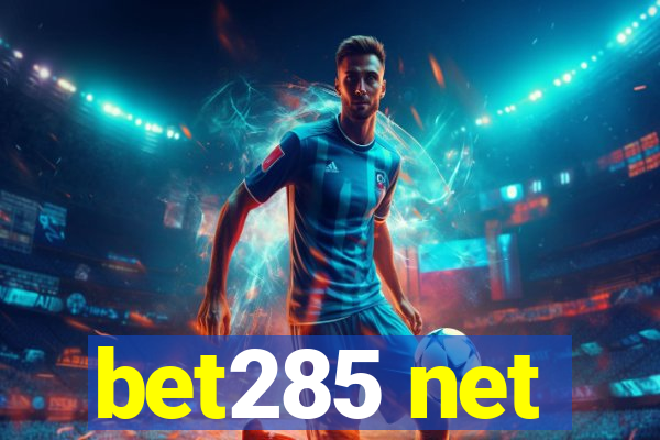 bet285 net