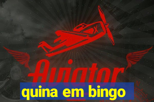 quina em bingo