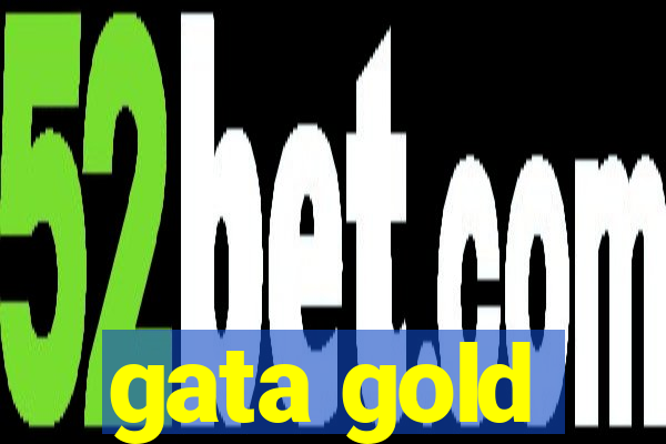 gata gold