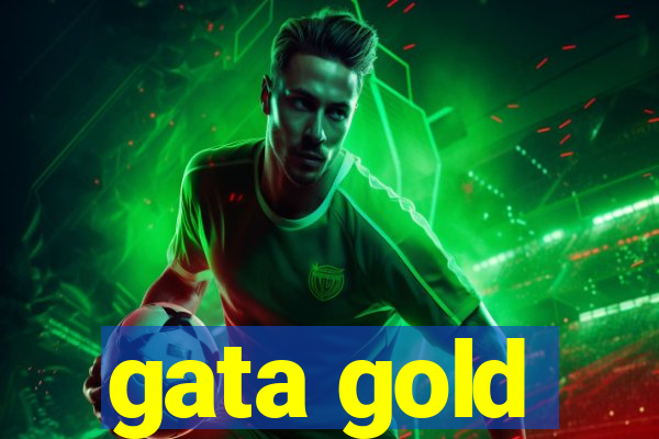 gata gold