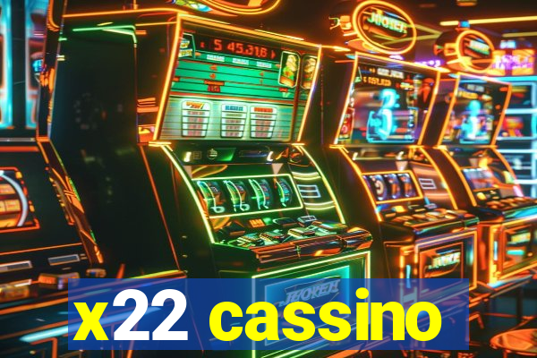 x22 cassino