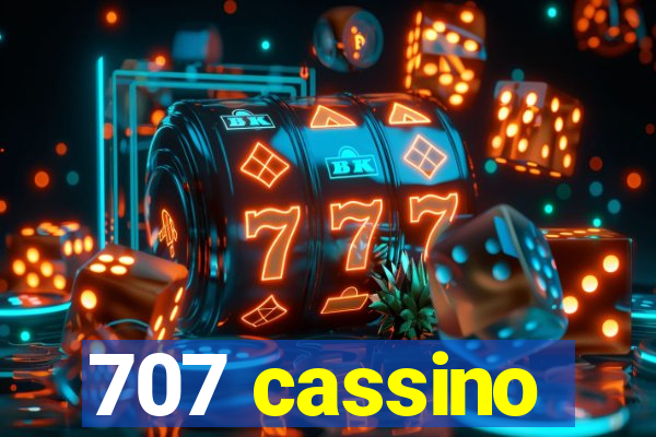 707 cassino