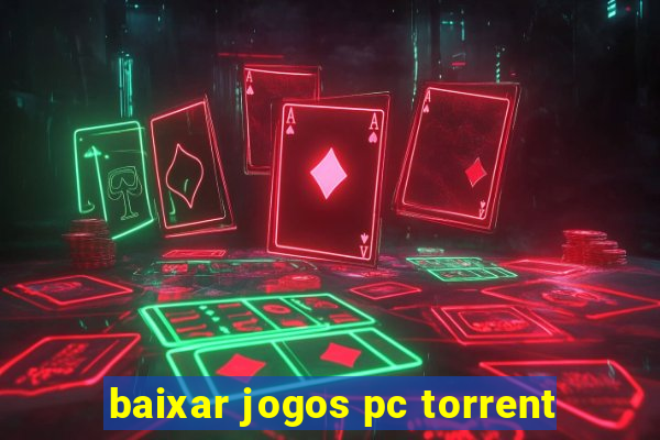 baixar jogos pc torrent