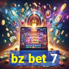 bz bet 7