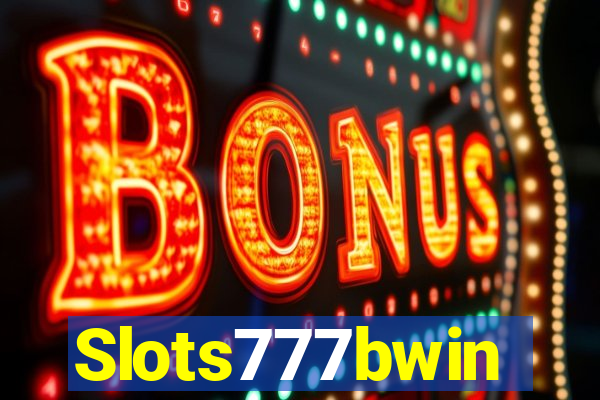 Slots777bwin