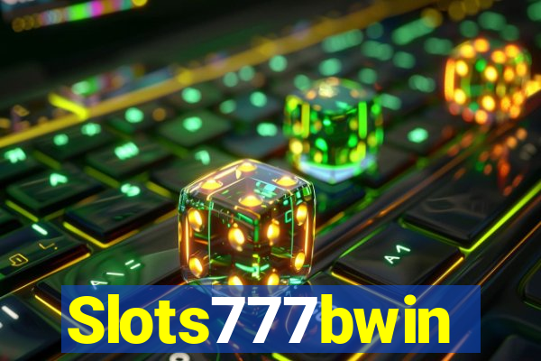 Slots777bwin