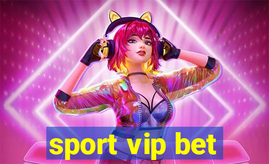 sport vip bet