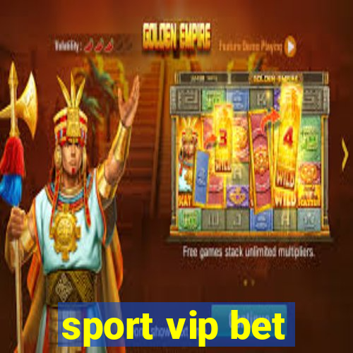 sport vip bet