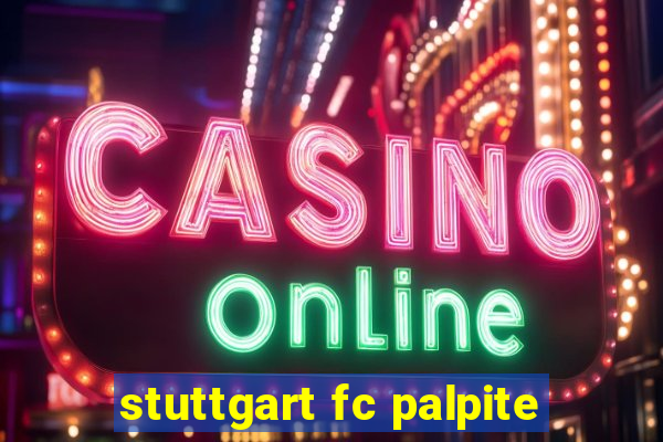 stuttgart fc palpite