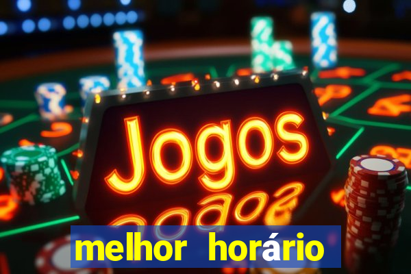 melhor horário para jogar fortune rabbit de madrugada