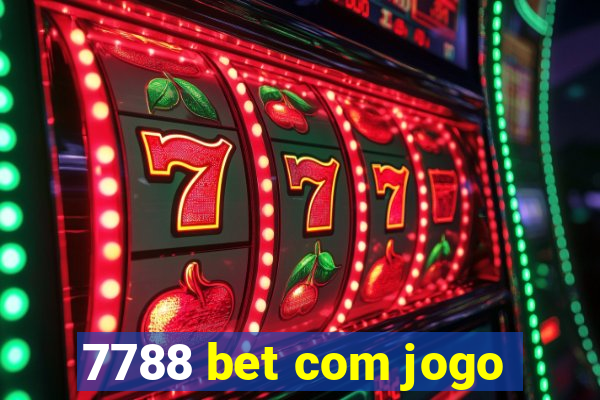 7788 bet com jogo