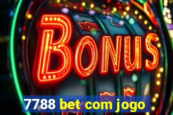 7788 bet com jogo