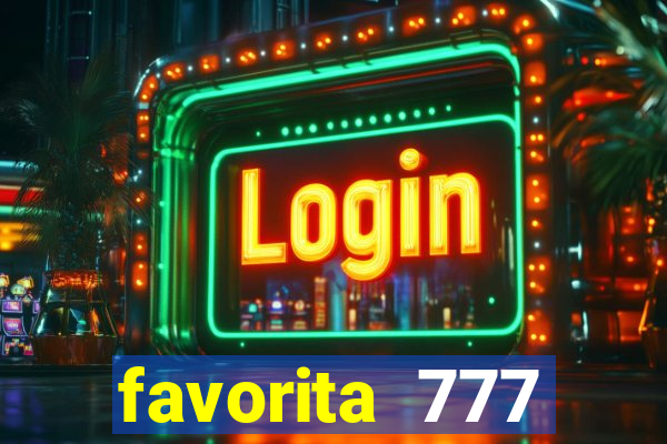 favorita 777 plataforma login